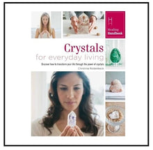 Load image into Gallery viewer, Crystals For Everyday Living